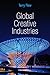 By Terry Flew Global Creative Industries (1st First Edition) [Paperback]