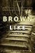 By Steve Shadrach - Brown Like Coffee--Path Cover (1905-07-14) [Paperback]