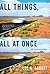 All Things, All at Once: New and Selected Stories by Lee K. Abbott (2007-06-17)