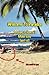 Welcome to Paradise: Moving to Hawai'i Made Easy (Sort-of) by Sam Cudney (2014-04-29)