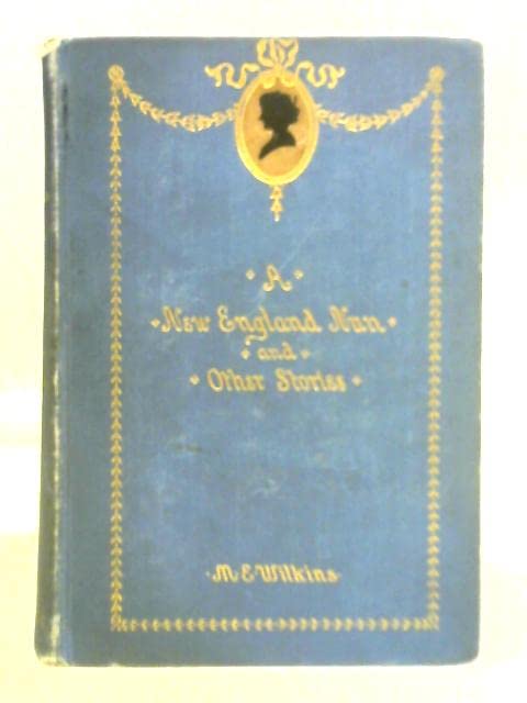A New England Nun and Other Stories