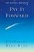 Pay It Forward by Catherine Ryan Hyde by Catherine Ryan Hyde Pay It Forward by Catherine Ryan Hyde by Catherine Ryan Hyde