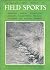 Field Sports Magazine. Volu...