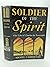 Soldier of the Spirit: The ...
