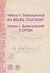 Au soleil couchant - U suton : francusko-srpsko izdanje