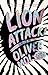 Lion Attack!: I'm Trying to Be Honest and I Want You to Know That by Oliver Mol (2015-10-01)