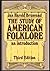 The Study of American Folklore: An Introduction