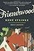 Friendswood: A Novel Hardcover August 14, 2014