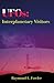 UFOs: Interplanetary Visitors Paperback May 29, 2001