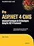 [(Pro ASP.NET 4 CMS : Advanced Techniques for C# Developers Using the .NET 4 Framework)] [By (author) Alan Harris] published on (July, 2010)
