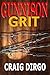 Gunnison Grit by Craig Dirgo (2014-06-13)