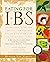 Eating for IBS by Heather Van Vorous