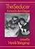 [(The Seducer: It is Hard to Die in Dieppe)] [Author: Henrik Stangerup] published on (June, 1990)