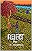 Reject: Part 1: Written by ...