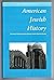 American Jewish History by Libby Garland