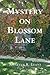 Mystery on Blossom Lane