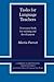 Tasks for Language Teachers: A Resource Book for Training and Development (Cambridge Teacher Training and Development) by Martin Parrott (1993-06-25)