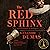 The Red Sphinx: Or, The Comte de Moret; A Sequel to The Three Musketeers (D'Artagnan, #2)