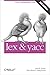 lex & yacc (A Nutshell handbook) by Doug Brown, John Levine, Tony Mason (1992) Paperback