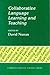 [(Collaborative Language Learning and Teaching)] [Author: David Nunan] published on (December, 1992)