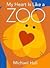 My Heart Is Like a Zoo By Hall, Michael (Author)Hardcover on January 01, 2010