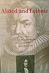 Alsted and Leibniz on God, the Magistrate and the Millenium (Wolfenbutteler Arbeiten Zur Barockforschung) (English and Latin Edition)