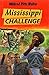 Mississippi Challenge by Mildred Pitts Walter (1992-11-30)