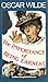 The Importance Of Being Earnest by K.R. Cripwell