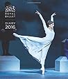 Royal Ballet Desk Diary 2016: The Royal Ballet Past and Present by Royal Ballet (July 15, 2015) Diary
