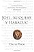 Joel, Miqueas y Habacuc (Spanish Edition) by David Prior (2015-10-20)