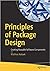PRINCIPLES OF PACKAGE DESIGN: CREATING REUSABLE SOFTWARE COMPONENTS [Paperback] Noback