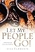 Let My People Go! by Lisa Clements (2005-04-15)