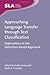 Approaching Language Transfer Through Text Classification: Explorations in the Detection-based Approach (Second Language Acquisition) by Scott Jarvis (2012-03-14)