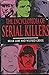 Encyclopedia of Serial Killers by Brian Lane (1992-04-09)