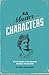 45 Master Characters: Mythic Models for Creating Original Characters by Victoria Lynn Schmidt Ph. D. (12-Apr-2012) Paperback
