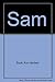 Sam by Ann Herbert Scott (1992-04-29)