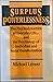 Surplus Powerlessness: The Psychodynamics of Everyday Life and the Psychology of Individual and Social Transformation