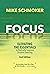 Focus: Elevating the Essentials to Radically Improve Student Learning