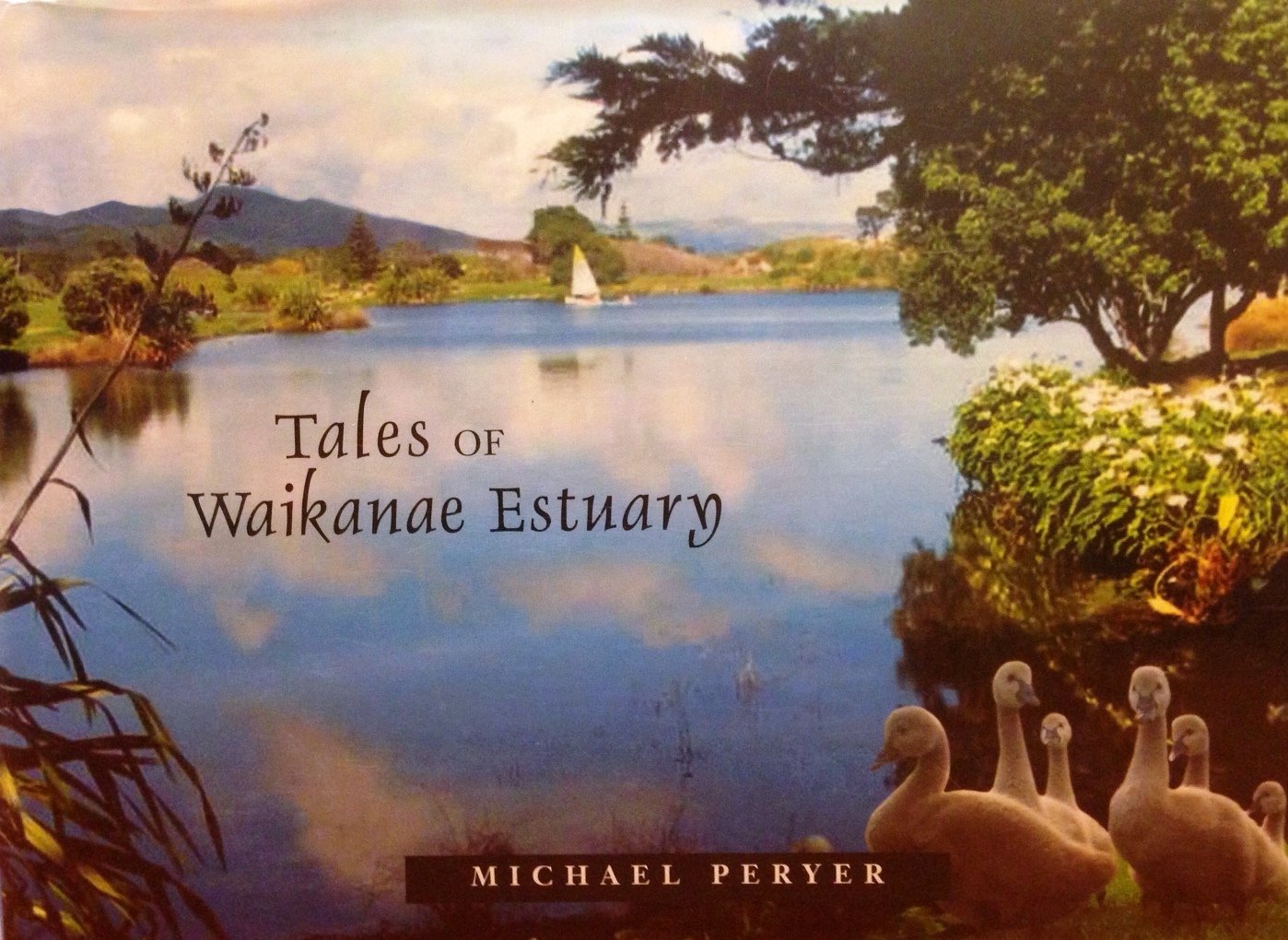 Tales of Waikanae Estuary (Hardcover)
