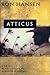 Atticus: A Novel by Ron Hansen (February 19,1996)
