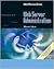 Web Server Administration 1st edition by Silva, Steve (2003) Paperback