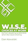 W.I.S.E. Choices ...