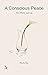 A Conscious Peace - My iPhone Journal by Ruchi Rai