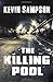 The Killing Pool by Sampson, Kevin (2013) Hardcover