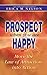 Prospect When You Are Happy by Erica M. Nelson (2007-11-01)