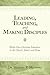 By Michael R. Mitchell Leading, Teaching, and Making Disciples by Michael R. Mitchell