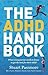 The ADHD Handbook: What Every Parent Needs to Know to Get the Best for Their Child by Passmore, Stuart (2014) Paperback