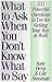 What to Ask When You Don't Know What to Say by Sam Deep (1997-03-04)