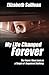 My Life Changed Forever: Th...