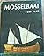 Mosselbaai 500 Jaar